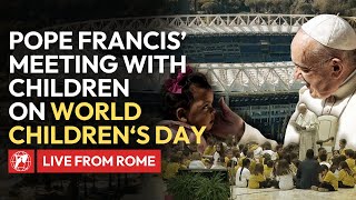 LIVE from Rome  World Childrens Day with Pope Francis  May 25th 2024 [upl. by Iek]