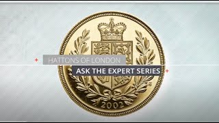 Ask the Expert  Episode 1 King George V Gold Sovereign of Bombay Mint 1918  Hattons of London [upl. by Schnurr]