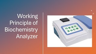 Working Principle of Semi Automated Biochemistry Analyzer biochemistry globalmedlabweek [upl. by Gottlieb]