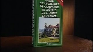 Guide des auberges de campagne et hôtels de charme en France [upl. by Aicelet]