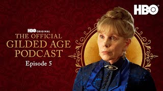 The Gilded Age Podcast  Season 2 Episode 5  HBO [upl. by Negrom531]