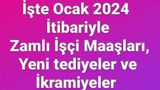 İşte 2024 Ocak Ayında Zamlı Sürekli Kadrolu İşçi Maaşları [upl. by Eenttirb]