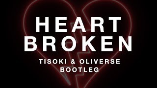 T2  Heartbroken Tisoki amp Oliverse Bootleg [upl. by Annadiana]