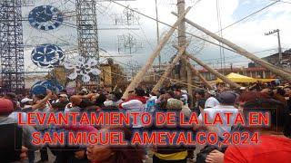 LEVANTAMIENTO DE LA LATA EN SAN MIGUEL AMEYALCO 2024 [upl. by Ronaele388]