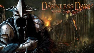 Dawnless Days Total War Stream [upl. by Htebharas]