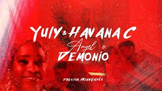 Angel O Demonio  Yuly y Havana C [upl. by Emirac]