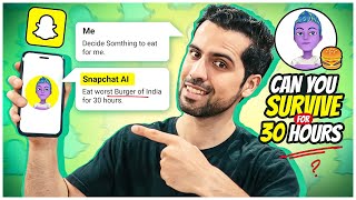 Letting Snapchat AI Decide What I Eat for 30 Hours  Food Challenge 😍 [upl. by Adnopoz]