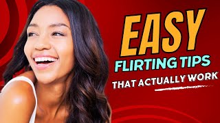 5 SIMPLE Ways to Flirt with Women [upl. by Shue]