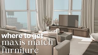 Where I Get My MAXIS MATCH FURNITURE CC  Links  The Sims 4 [upl. by Acissej]