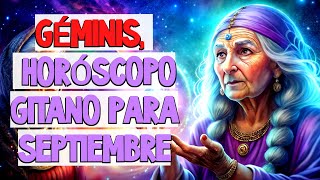 💥♊GÉMINIS DESCUBRE TU HORÓSCOPO GITANO PARA GÉMINIS PARA SEPTIEMBRE 2024 [upl. by Ocsic94]