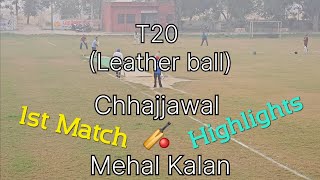 Mehal Kalan vs Chhajjawal 🏏 leather ball cricket chhajjawal [upl. by Bryon378]