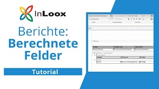 VideoTutorial Berichte  Berechnete Felder in InLoox 10 für Outlook [upl. by Annahsirhc954]