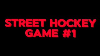 Street Hockey Game 1 hockey streethockey street [upl. by Rillings140]