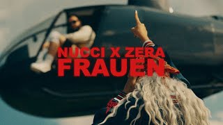 NUCCI x ZERA  FRAUEN OFFICIAL VIDEO [upl. by Ardekahs64]