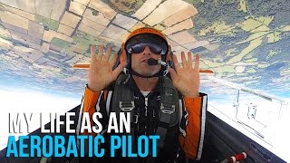 My Life As An Aerobatic Pilot [upl. by Adnalay]