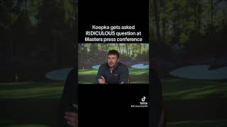 Koepka gets asked ridiculous question at Masters Press conference [upl. by Gord]