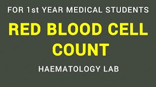 RED BLOOD CELL COUNT  RBC COUNT  HAEMATOLOGY LAB  PHYSIOLOGY [upl. by Gilliam]