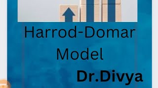 Harrod Domar Model [upl. by Yelkreb396]