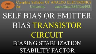 Lec47 Voltage Divider Bias Circuit or Self Bias with Stability Factor  A E  R K Classes  Hindi [upl. by Adelaide]