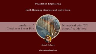 Numerical 2 with Water Table Cantilever Sheet Pile in Cohesionless Soil  Foundation Engineering [upl. by Fridell]