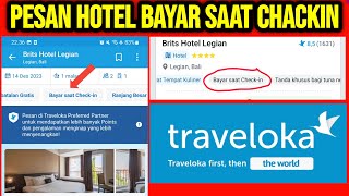 Cara Pesan Hotel di Traveloka Bayar Saat Check in Terbaru [upl. by Lamdin]