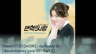 Dawon 다원 WJSN  Go Ready Go Revolutionary Love OST Part3 [upl. by Catlee]