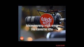 quotKabilang BuhayquotBandang LapisWish Karaoke Live [upl. by December]