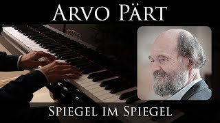 Arvo Pärt  Spiegel im Spiegel piano solo arrangement Estonia L210 [upl. by Levins]