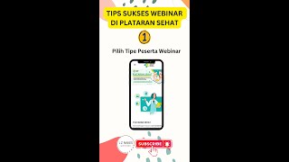 TIPS SUKSES WEBINAR DI PLATARAN SEHAT 1 Pilih Tipe Peserta Webinar [upl. by Evatsug]