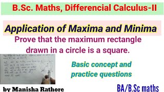 Application of Maxima and Minima  Maximum rectangle inscribed in circle is a square Bsc maths [upl. by Rolland]