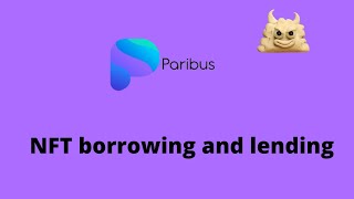 Mar 18 2022 Paribusborrowing and lending for NFTs [upl. by Telfore116]