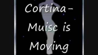 cortina music is moving [upl. by Leda210]