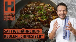 Schnelles Saftige Hähnchenkeulen auf chinesische Art Rezept von Steffen Henssler [upl. by Mordy451]