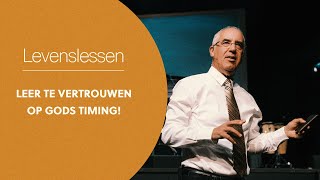 Leer te vertrouwen op Gods timing  Levenslessen van David Maasbach [upl. by Ahsirtal]