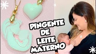 COMO FAZER PINGENTE DE LEITE MATERNO [upl. by Tilly]