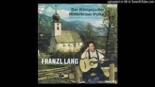 Franzl Lang der königsjodler 1961 [upl. by Renwick]