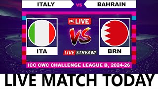 ICC CWC Challenge League B Live  Italy vs Bahrain Live Cricket Score amp Commentary [upl. by Leroy194]