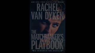 The Matchmakers Playbook by Rachel Van Dyken [upl. by Annocahs]