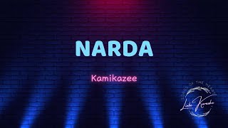 Narda  Kamikazee  Karaoke [upl. by Inaj89]