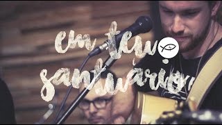 Em Teu Santuário  Acoustic Nights of Worship [upl. by Yonina]