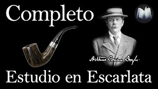 Estudio en Escarlata SHERLOCK HOLMES  COMPLETO Audiolibro  Sir Arthur Conan Doyle [upl. by Auehsoj]