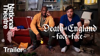 Trailer Death of England Face to Face  an original film from the National Theatre [upl. by Senn]