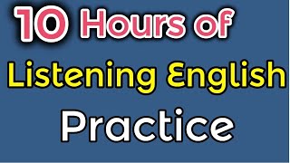 10 Hours of Listening English Practice Video ESL English Learning [upl. by Ahsam478]