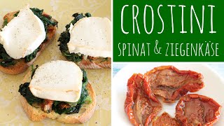 Crostini Rezept mit Spinat und Ziegenkäse  perfekte Vorspeise nicht nur an Weihnachten  Silvester [upl. by Elicul383]