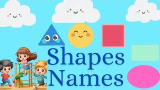 Shapes Names rhymes in english for kids [upl. by Nollahs354]