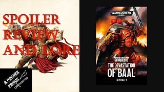 Warhammer Novel Review and Lore The Devastation of Baal by Guy Haley [upl. by Asare]