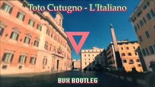 Toto Cutugno  LItaliano BVX BOOTLEG [upl. by Nahem]