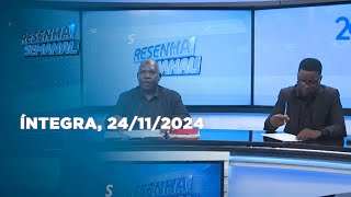 Assista na íntegra o Resenha Semanal 24112024 [upl. by Hendry720]