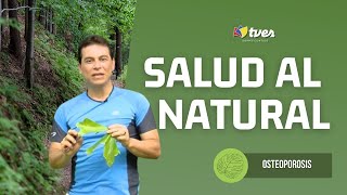 SALUD AL NATURAL  Osteoporosis [upl. by Drawd]