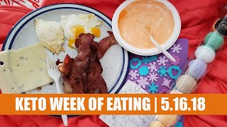 Keto Week of Eating  51618 [upl. by Ion]